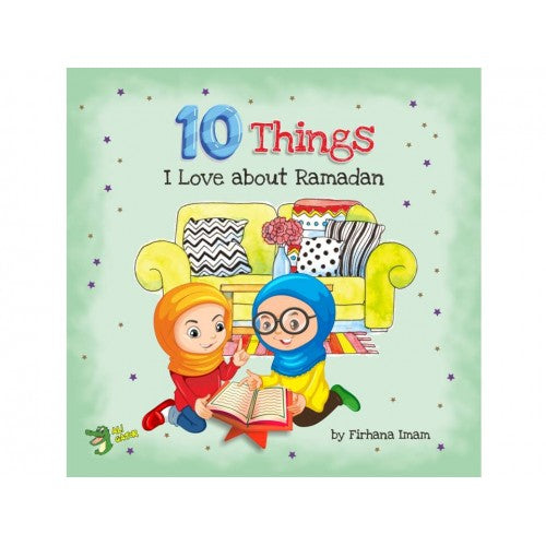 10 Things I Love About Ramadan - Muzakkir