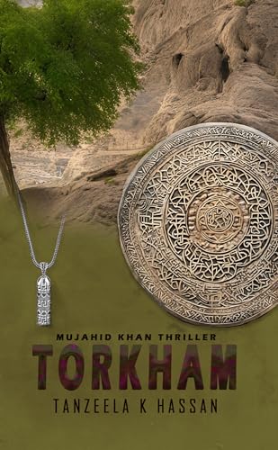 Torkham - Tanzeela K Hassan