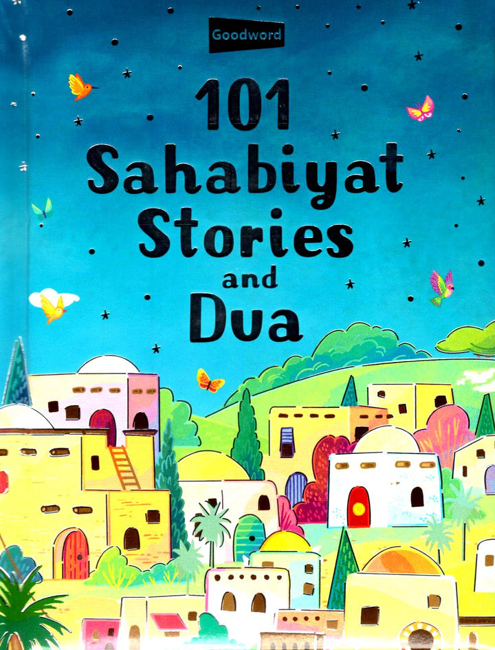 101 Sahabiyat Stories and Dua - Muzakkir