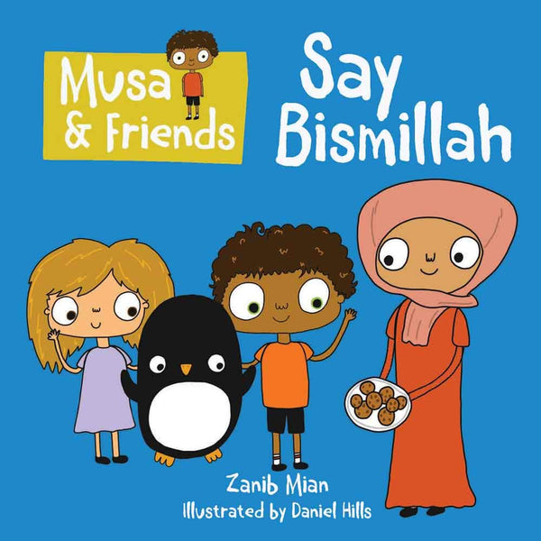Musa & Friends Say Bismillah - Muzakkir