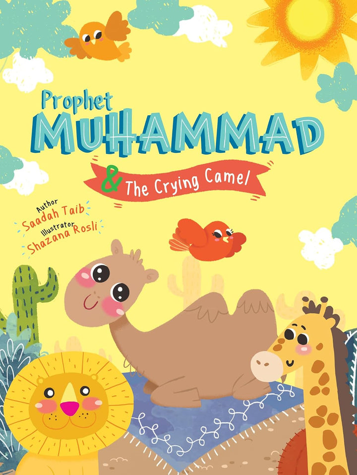 Prophet Muhammad and the Crying Camel Activity Book (The Prophets of Islam Activity Books) - Muzakkir