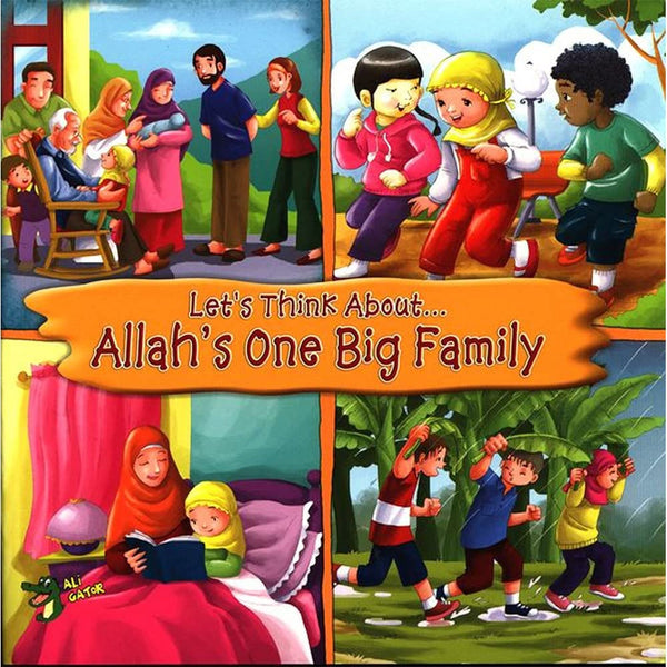 Allah's One Big Family   (Lets Think About...) - Muzakkir