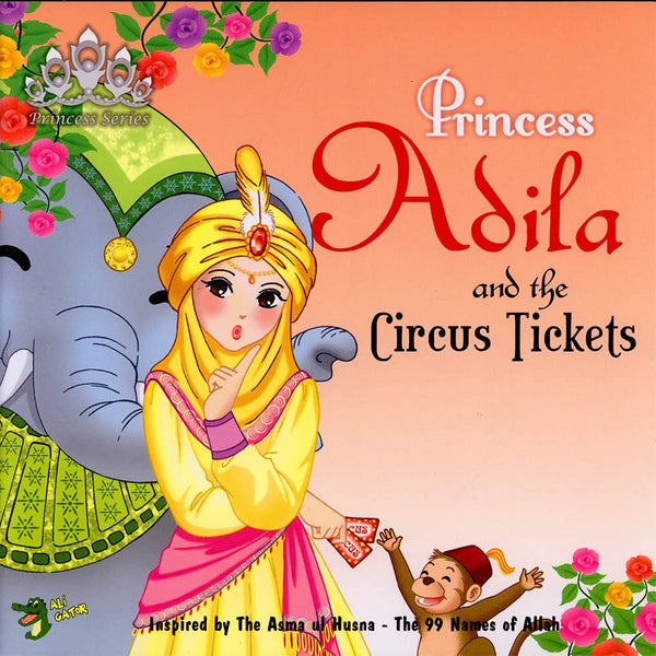 Princess Adila and the Circus Tickets (Princess Series) - Muzakkir