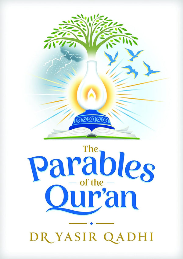 The Parables of the Qur'an - Muzakkir