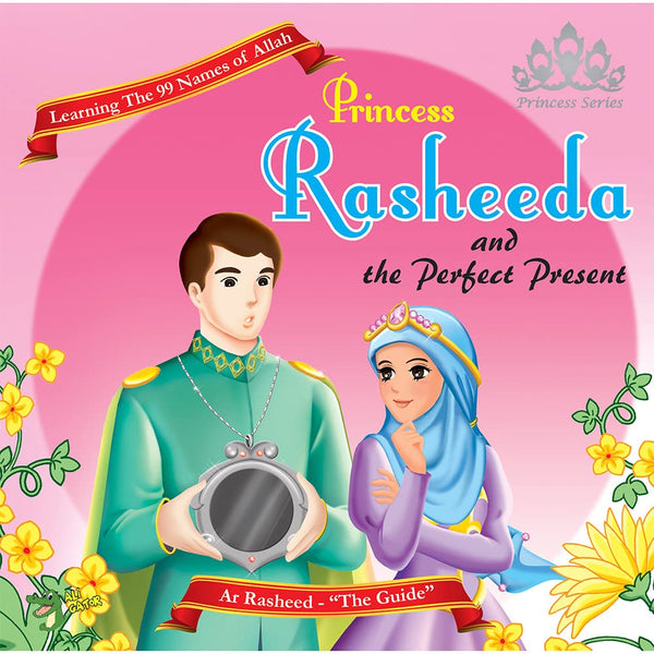 Princess Rasheeda and the Perfect Present - Muzakkir