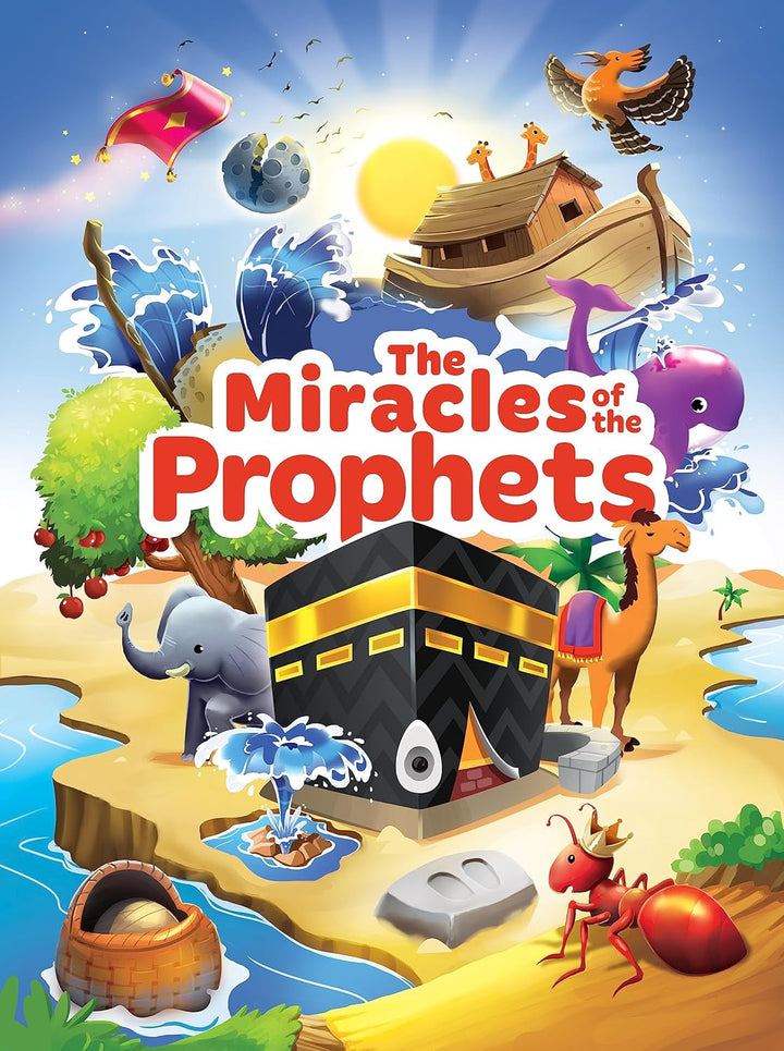 The Miracles Of The Prophets For Kids - Muzakkir