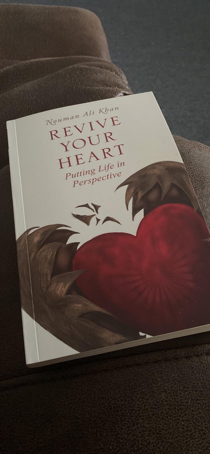 Revive Your Heart: Putting Life in Perspective - Muzakkir