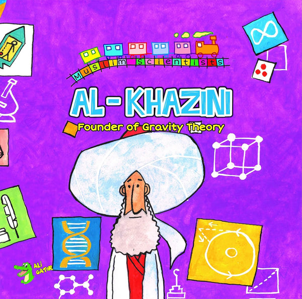 Al Khazini: The Founder of Gravity Theory (Muslim Scientists) - Muzakkir