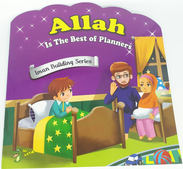 Allah Is The Best of Planners (Iman Building Series) - Muzakkir