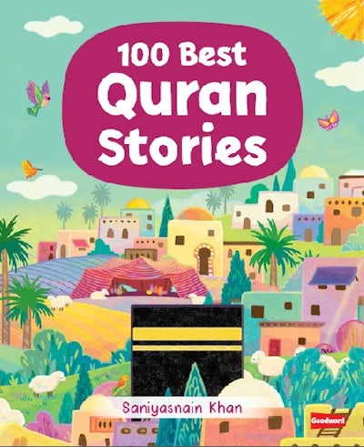 100 Best Quran Stories - Muzakkir