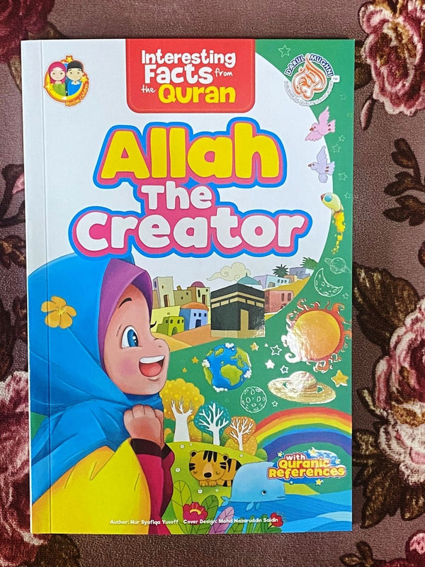 Interesting Facts From The Quran: Allah The Creator - Muzakkir