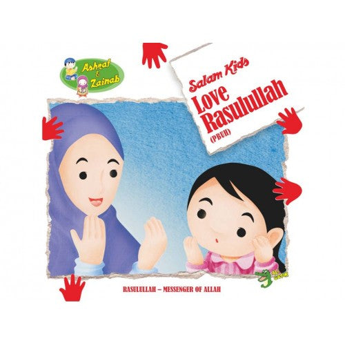 Salam Kids - Love Rasulullah (PBUH) - Muzakkir